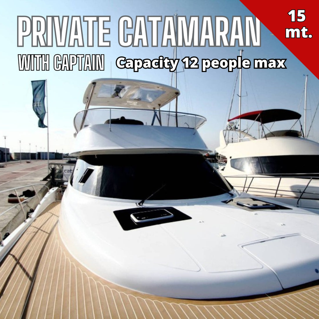 Private Catamaran Rental (capacity 12 people)